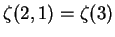 $\zeta(2,1)=\zeta(3)$