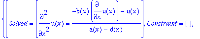 {[Solved = [diff(u(x),`$`(x,2)) = (-b(x)*diff(u(x),...