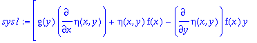 sys1 := [g(y)*diff(eta(x,y),x)+eta(x,y)*f(x)-diff(e...